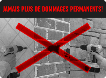 JAMAIS PLUS DE DOMMAGES PERMANENTS!